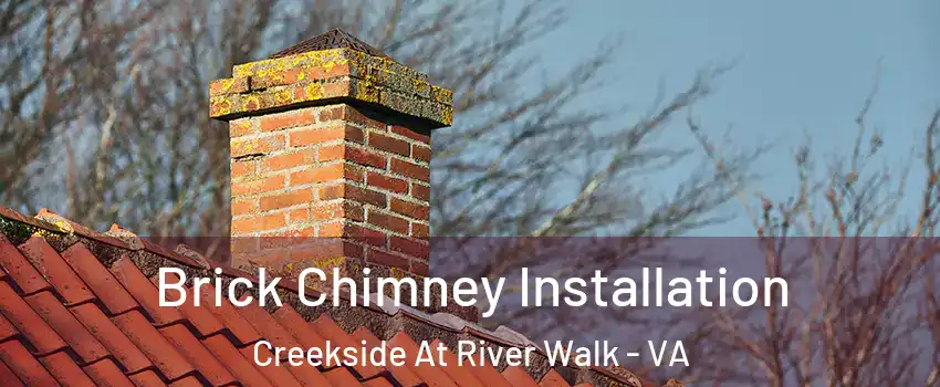 Brick Chimney Installation Creekside At River Walk - VA