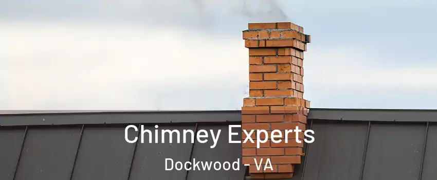 Chimney Experts Dockwood - VA