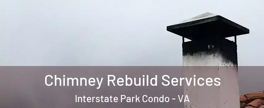 Chimney Rebuild Services Interstate Park Condo - VA