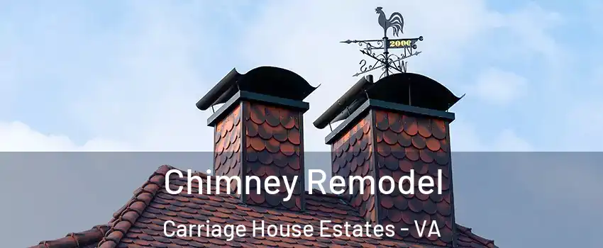 Chimney Remodel Carriage House Estates - VA