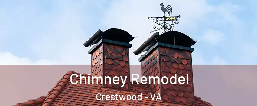 Chimney Remodel Crestwood - VA