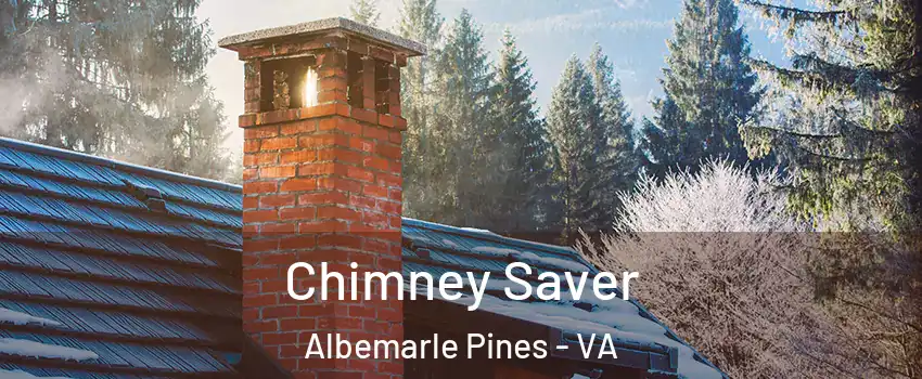 Chimney Saver Albemarle Pines - VA