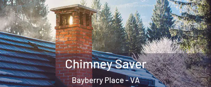 Chimney Saver Bayberry Place - VA