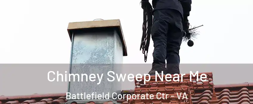 Chimney Sweep Near Me Battlefield Corporate Ctr - VA