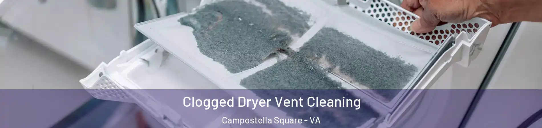 Clogged Dryer Vent Cleaning Campostella Square - VA