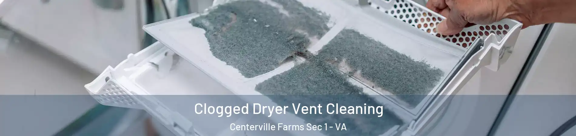 Clogged Dryer Vent Cleaning Centerville Farms Sec 1 - VA