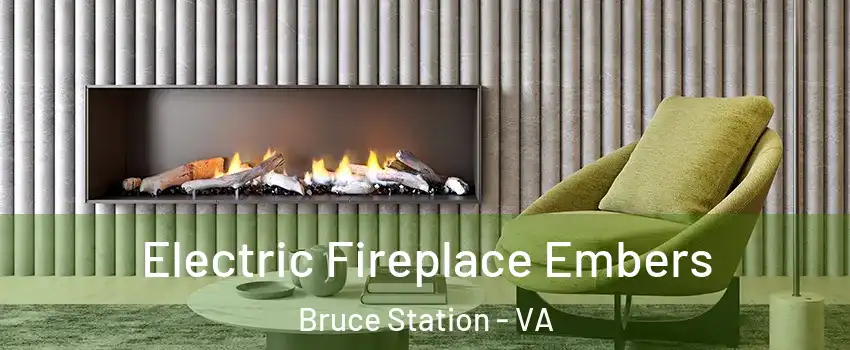 Electric Fireplace Embers Bruce Station - VA