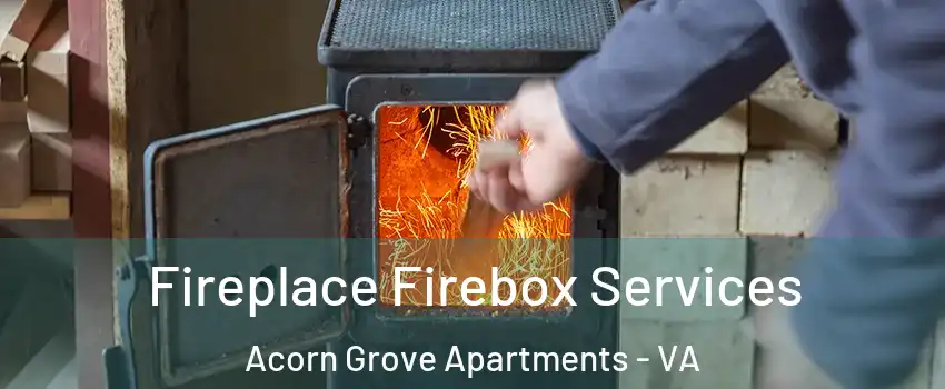 Fireplace Firebox Services Acorn Grove Apartments - VA