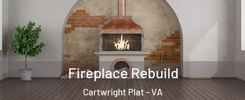 Fireplace Rebuild Cartwright Plat - VA