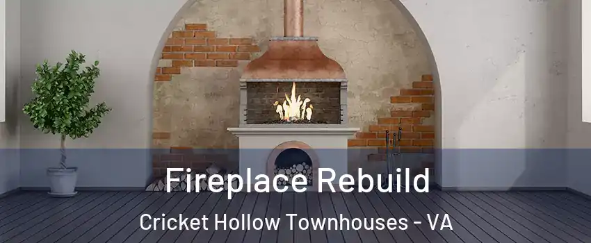 Fireplace Rebuild Cricket Hollow Townhouses - VA