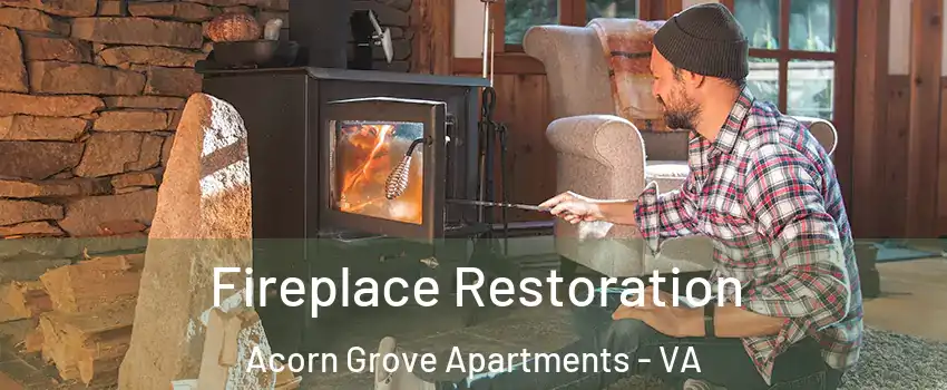 Fireplace Restoration Acorn Grove Apartments - VA