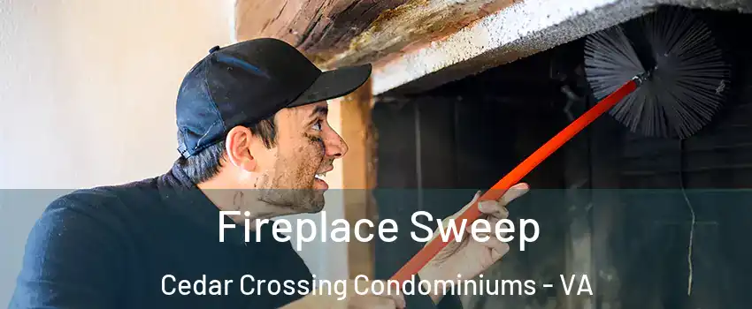 Fireplace Sweep Cedar Crossing Condominiums - VA