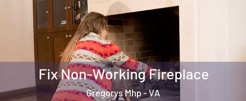 Fix Non-Working Fireplace Gregorys Mhp - VA