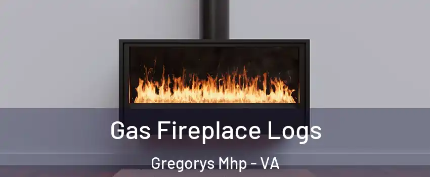 Gas Fireplace Logs Gregorys Mhp - VA