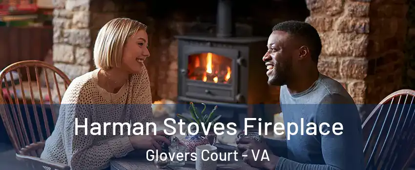 Harman Stoves Fireplace Glovers Court - VA