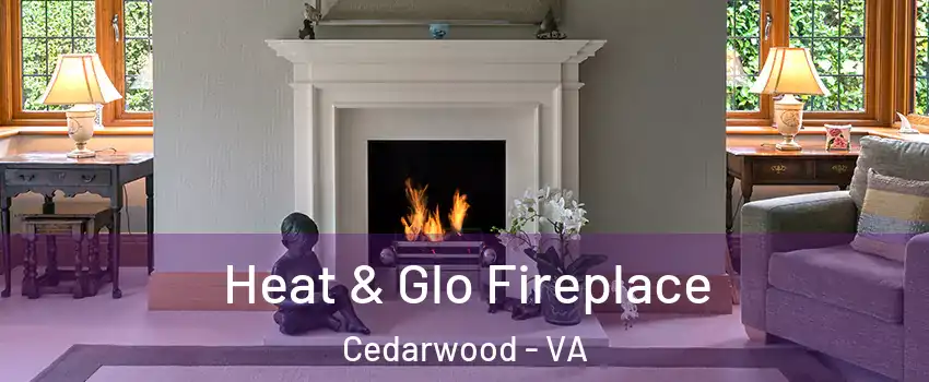 Heat & Glo Fireplace Cedarwood - VA