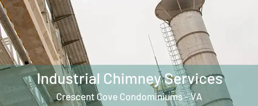 Industrial Chimney Services Crescent Cove Condominiums - VA