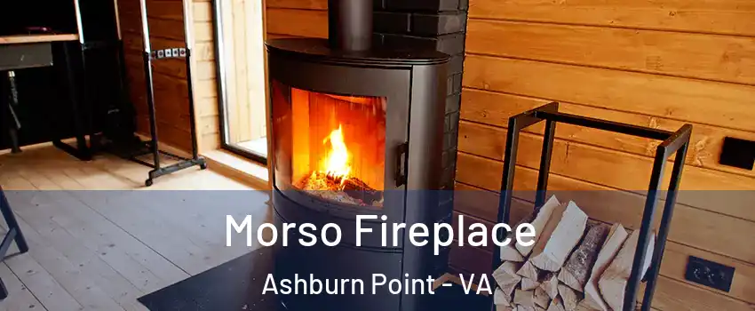 Morso Fireplace Ashburn Point - VA