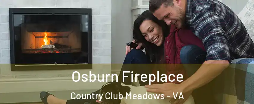 Osburn Fireplace Country Club Meadows - VA