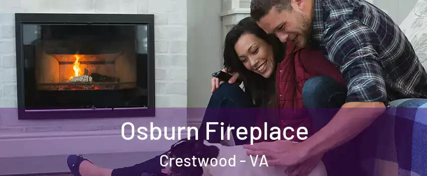 Osburn Fireplace Crestwood - VA