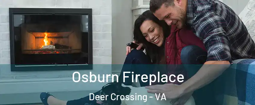 Osburn Fireplace Deer Crossing - VA