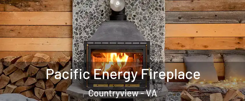 Pacific Energy Fireplace Countryview - VA