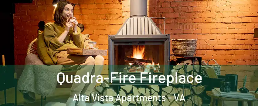 Quadra-Fire Fireplace Alta Vista Apartments - VA