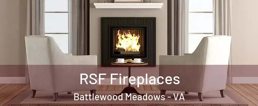 RSF Fireplaces Battlewood Meadows - VA