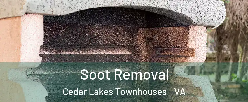 Soot Removal Cedar Lakes Townhouses - VA